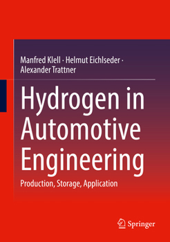 Hardcover Hydrogen in Automotive Engineering: Production, Storage, Application Book