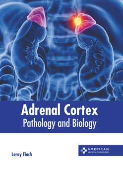 Hardcover Adrenal Cortex: Pathology and Biology Book