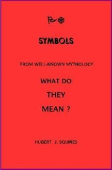 Paperback Meanings In Some Symbols From Mythology Book