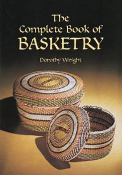 Paperback The Complete Book of Basketry Book