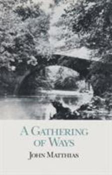 Hardcover A Gathering of Ways Book