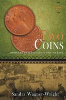 Paperback Two Coins: A Biographical Novel Book