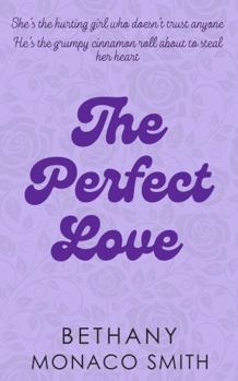 Hardcover The Perfect Love (Ida Heartthrobs) Book