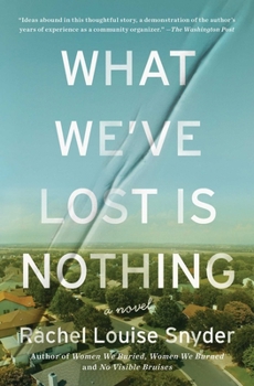 Paperback What We've Lost Is Nothing Book