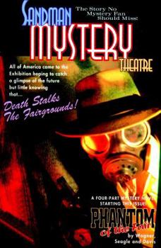 Sandman Mystery Theatre Vol. 7 The Mist & The Phantom of the Fair - Book #7 of the Sandman Mystery Theatre
