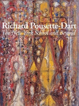 Hardcover Richard Pousette-Dart: The New York School and Beyond Book