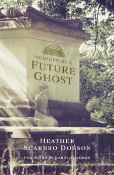 Paperback Memoirs of a Future Ghost Book