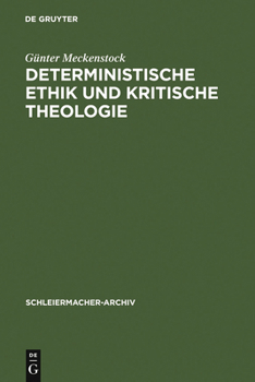 Hardcover Deterministische Ethik und kritische Theologie [German] Book