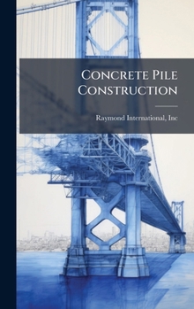 Hardcover Concrete Pile Construction Book