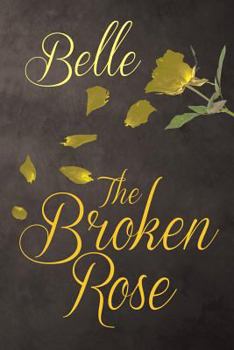 Paperback The Broken Rose Book