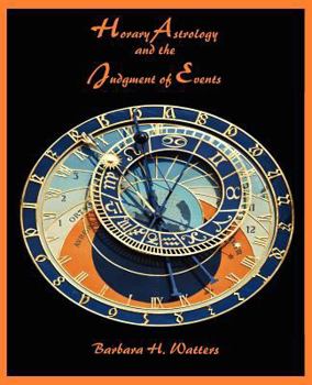 Paperback Horary Astrology and the Judgment of Events Book