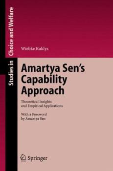 Paperback Amartya Sen's Capability Approach: Theoretical Insights and Empirical Applications Book