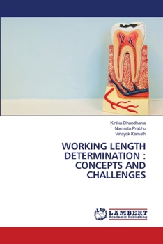 Paperback Working Length Determination: Concepts and Challenges Book