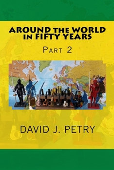 Paperback AROUND the WORLD in FIFTY YEARS Part 2 Book