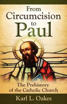 Paperback From Circumcision to Paul Book