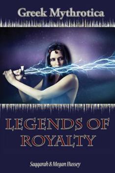 Paperback Greek Mythrotica: Legends of Royalty Book