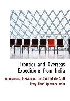 Paperback Frontier and Overseas Expeditions from India Book
