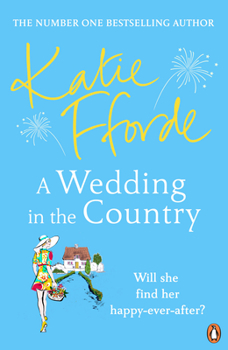 Paperback A Wedding in the Country: From the #1 bestselling author of uplifting feel-good fiction Book