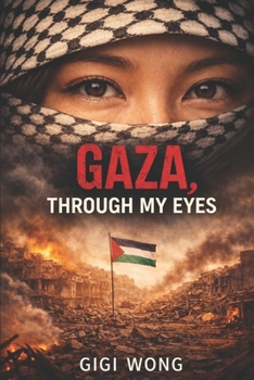 Paperback Gaza: Through My Eyes Book