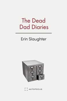 Paperback The Dead Dad Diaries Book