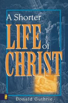 Paperback A Shorter Life of Christ Book