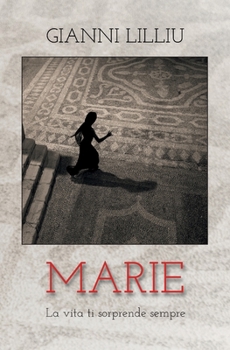 Paperback Marie: La vita ti sorprende sempre [Italian] Book