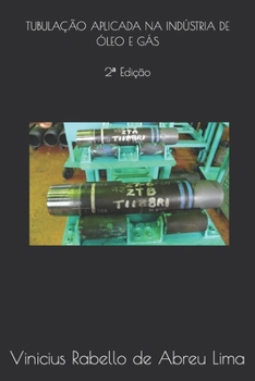 Paperback Tubulação Aplicada Na Indústria de Óleo E Gás [Portuguese] Book