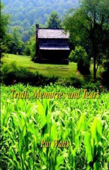 Hardcover Truth, Memories and Tears Book