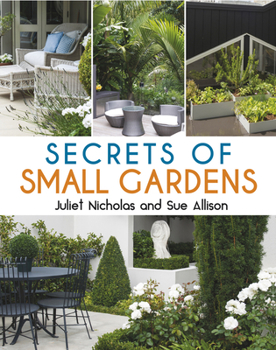 Hardcover Secrets of Small Gardens Book