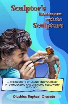 Paperback Sculptor's Intercourse with the Sculpture Book