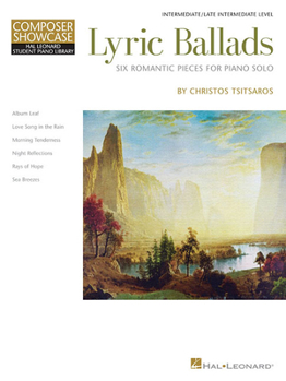 Paperback Lyric Ballads: Six Romantic Pieces for Piano Solo Book