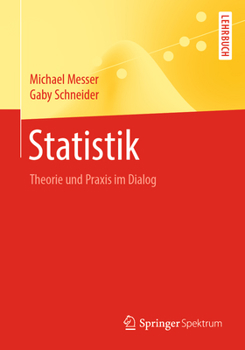 Paperback Statistik: Theorie Und PRAXIS Im Dialog [German] Book