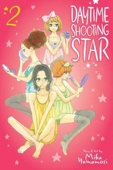 Daytime Shooting Star, Vol. 2 - Book #2 of the  [Hirunaka no Ryuusei]