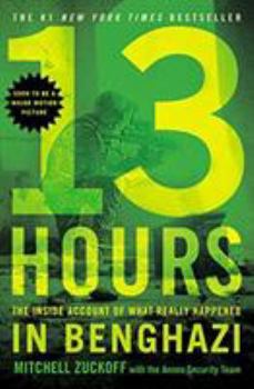 Paperback 13 Hours: The Inside Account of What Really Happened in Benghazi Book