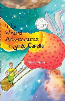 Paperback The Weird Adventures of Virgo Capella Book
