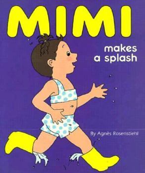 Mimi Makes a Splash - Book  of the Mimi Cracra