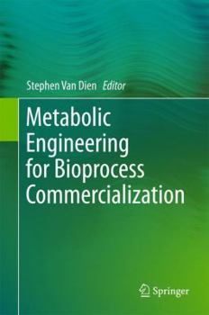 Hardcover Metabolic Engineering for Bioprocess Commercialization Book