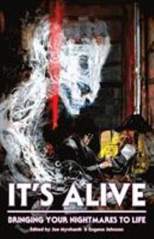 Paperback It's Alive: Bringing Your Nightmares to Life Book