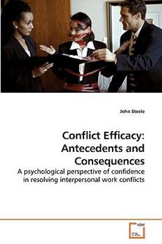 Paperback Conflict Efficacy: Antecedents and Consequences Book