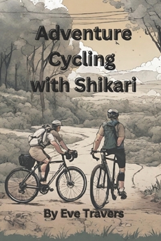 Paperback Adventure Cycling with Shikari Book