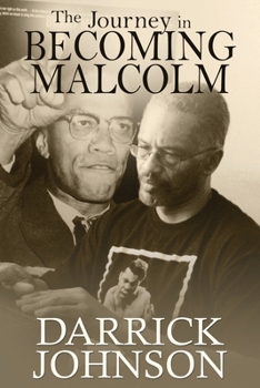 Paperback The Journey of Becoming Malcolm Book