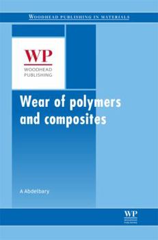 Hardcover Wear of Polymers and Composites Book