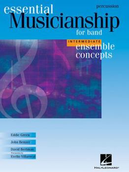Paperback Essential Musicianship for Band - Ensemble Concepts: Intermediate Level - Percussion Book