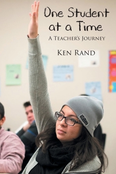 Paperback One Student At A Time: A Teacher's Journey Book