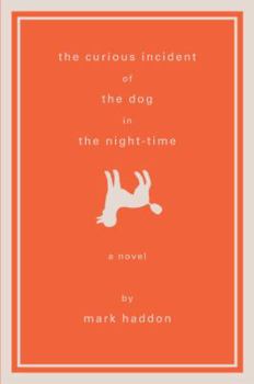 Hardcover The Curious Incident of the Dog in the Night-Time Book
