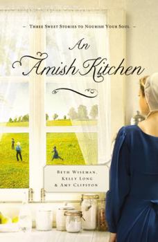Paperback An Amish Kitchen: Three Amish Novellas Book