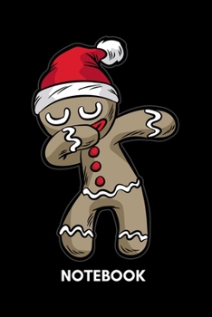 Paperback Notebook: Dabbing Gingerbreadman Book