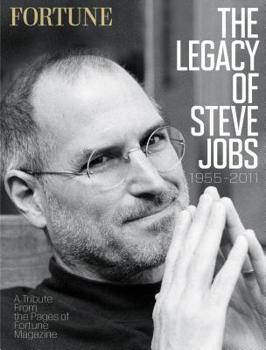 Hardcover Fortune the Legacy of Steve Jobs 1955-2011: A Tribute from the Pages of Fortune Magazine Book