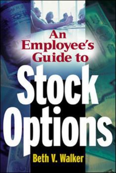 Paperback An Employee's Guide to Stock Options Book