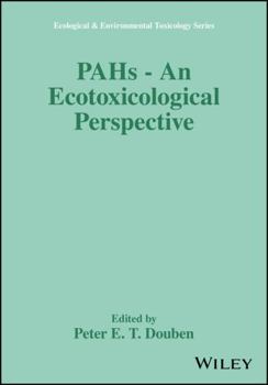 Hardcover PAHs: An Ecotoxicological Perspective (Ecological & Environmental Toxicology Series) Book